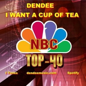 I Want a Cup of Tea - NBC Top 40